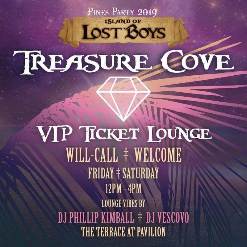 Pines Party 2019: Treasure Cove VIP Lounge flyer