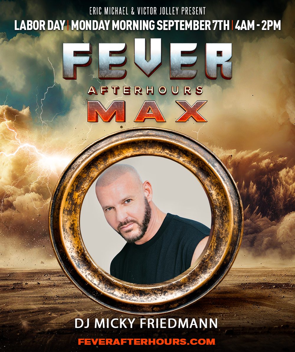Micky Friedmann — Fever Afterhours Max lineup flyer